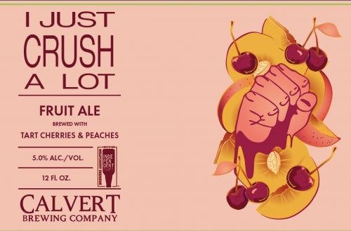 CALVERT BREWING COMPANY I JUST CRUSH ALOT 6 PACK